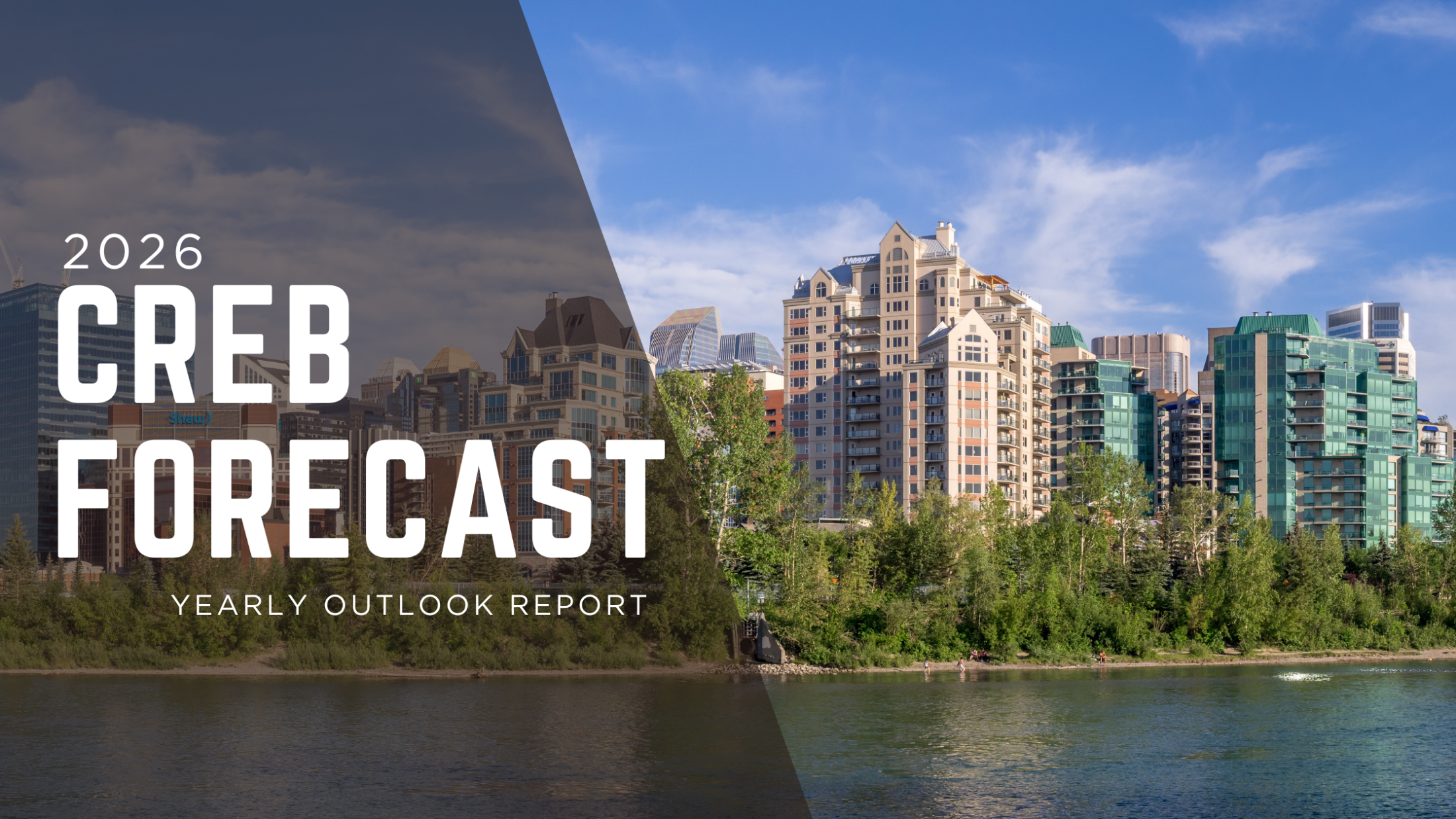Calgary Real Estate Market Outlook: CREB’s 2026 Forecast Explained